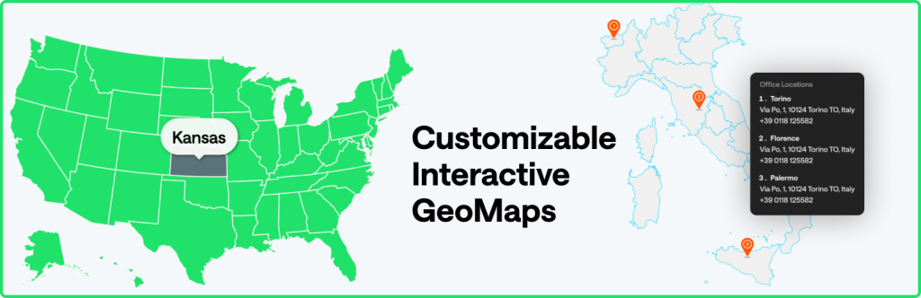 Create interactive maps with regions and coloured markers. You can display the world map, continent maps and single country maps.